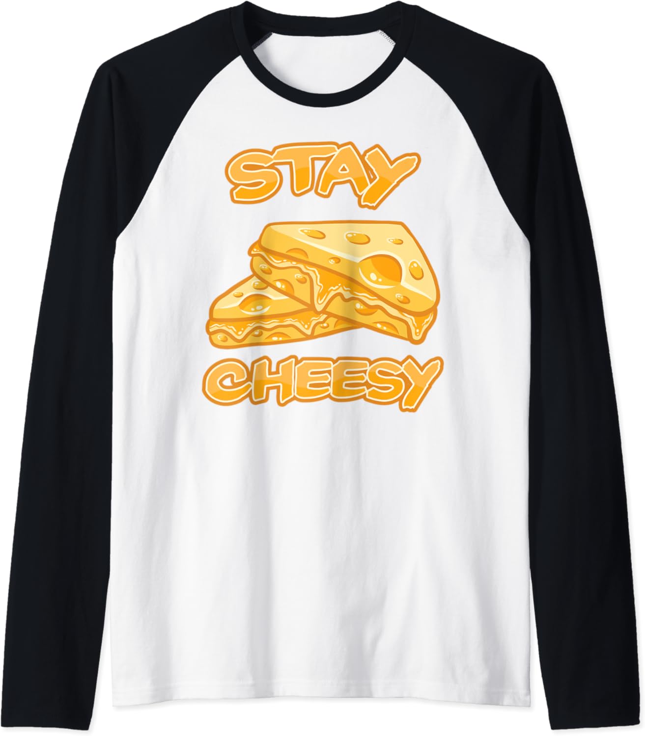 Stay Cheesy Funny Cheese Enthusiast Cheese Eating Foodie